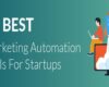 12 Best Marketing Automation Tools For Startups | SalesHandy